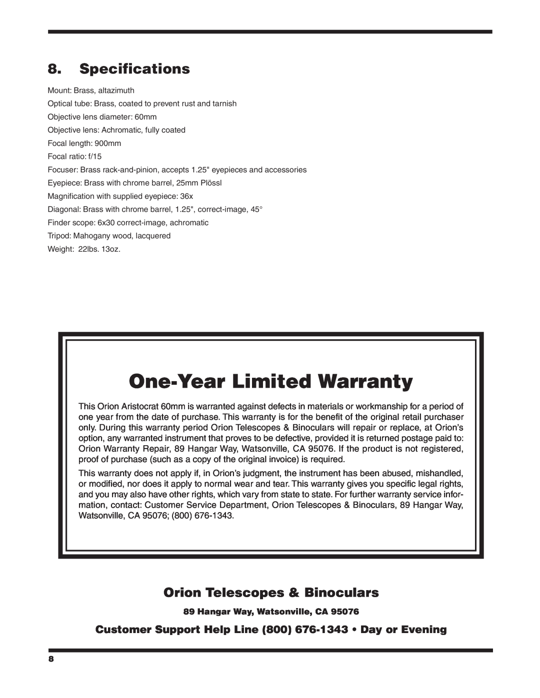 Orion 9800 Specifications, Orion Telescopes & Binoculars, Hangar Way, Watsonville, CA, One-Year Limited Warranty 