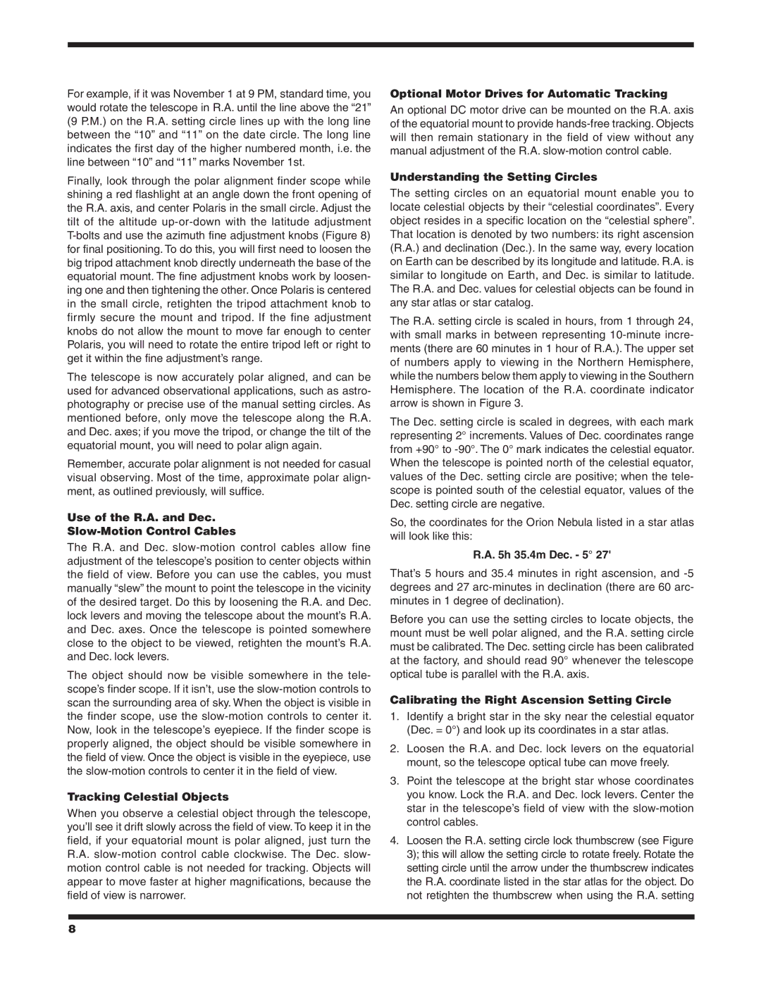 Orion 9822 Use of the R.A. and Dec Slow-Motion Control Cables, Tracking Celestial Objects, H 35.4m Dec. 5 