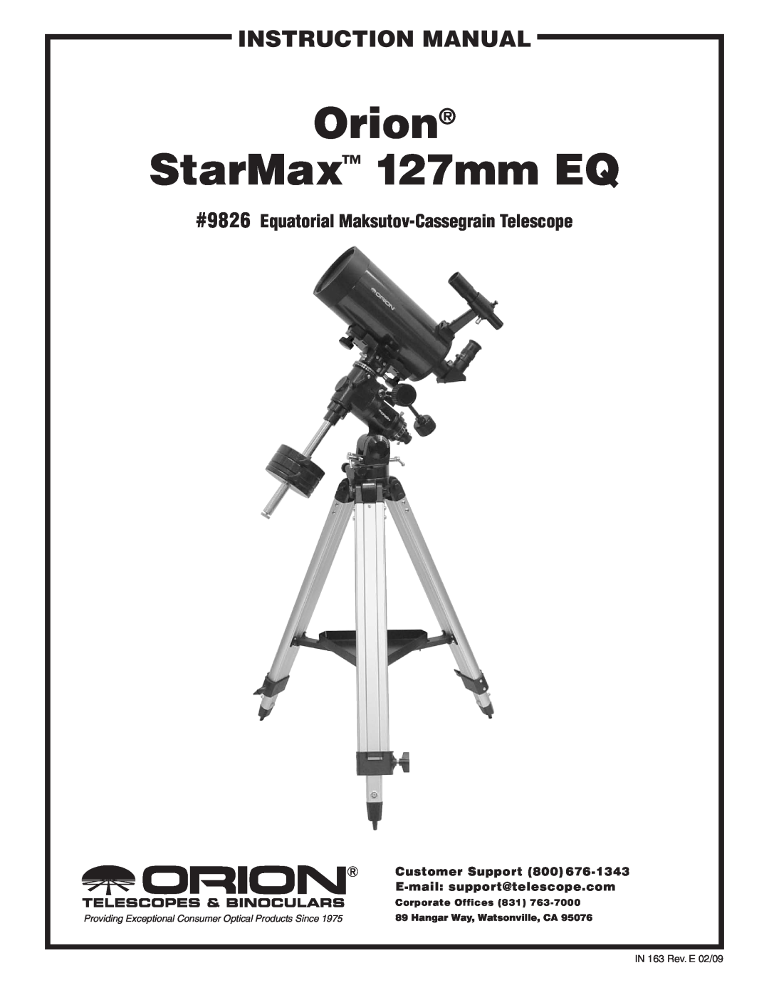Orion instruction manual #9826 Equatorial Maksutov-Cassegrain Telescope, Customer Support 800, Orion StarMax 127mm EQ 