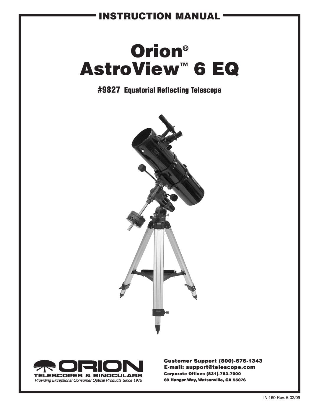 Orion instruction manual #9827 Equatorial Reflecting Telescope, Customer Support 800‑676-1343, Orion AstroView 6 EQ 