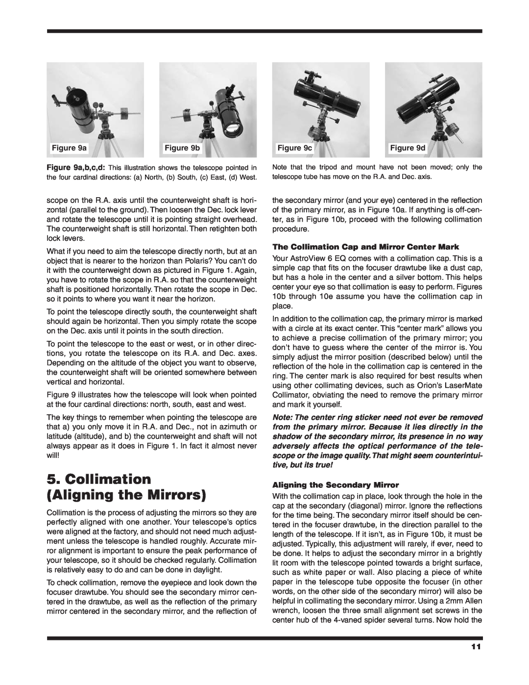Orion 9827 instruction manual Collimation Aligning the Mirrors, b, The Collimation Cap and Mirror Center Mark 