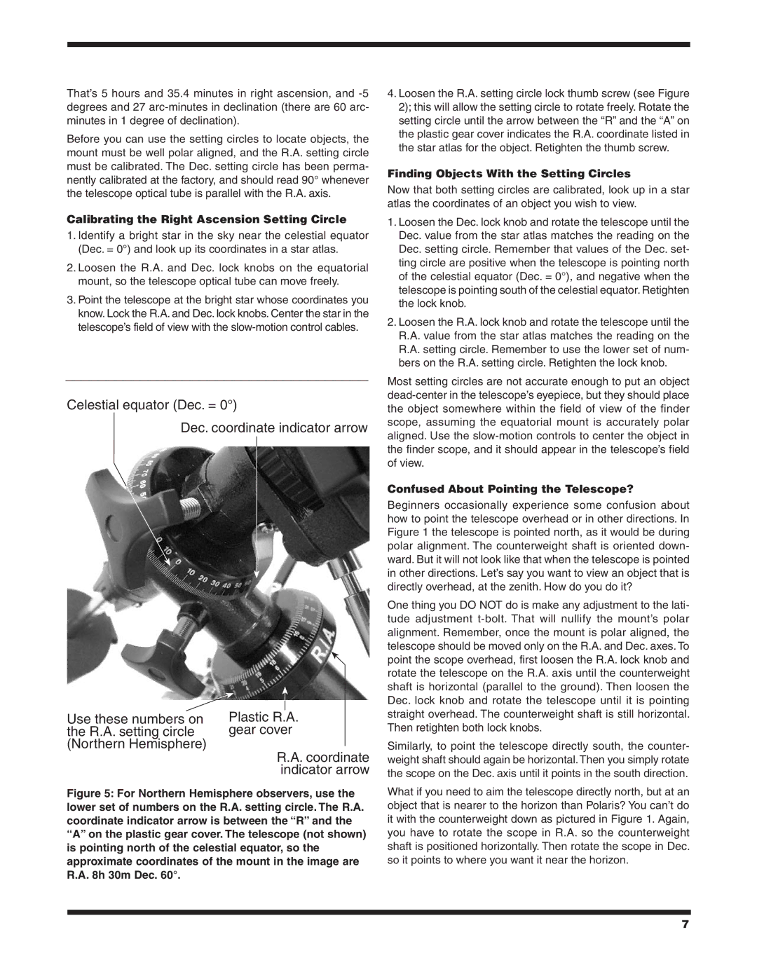 Orion 9828 instruction manual Calibrating the Right Ascension Setting Circle, Finding Objects With the Setting Circles 