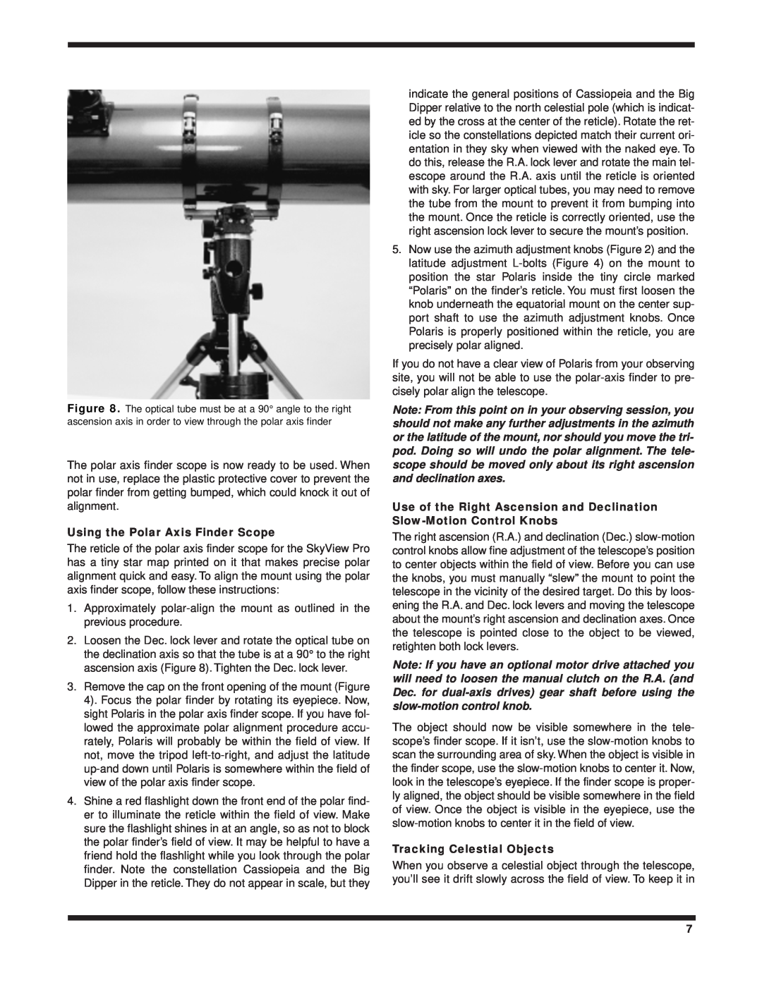 Orion 9829 instruction manual Using the Polar Axis Finder Scope, Tracking Celestial Objects 