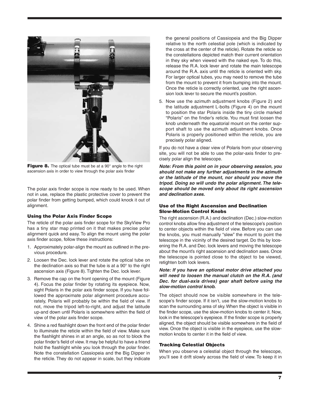 Orion 9829 instruction manual Using the Polar Axis Finder Scope, Tracking Celestial Objects 