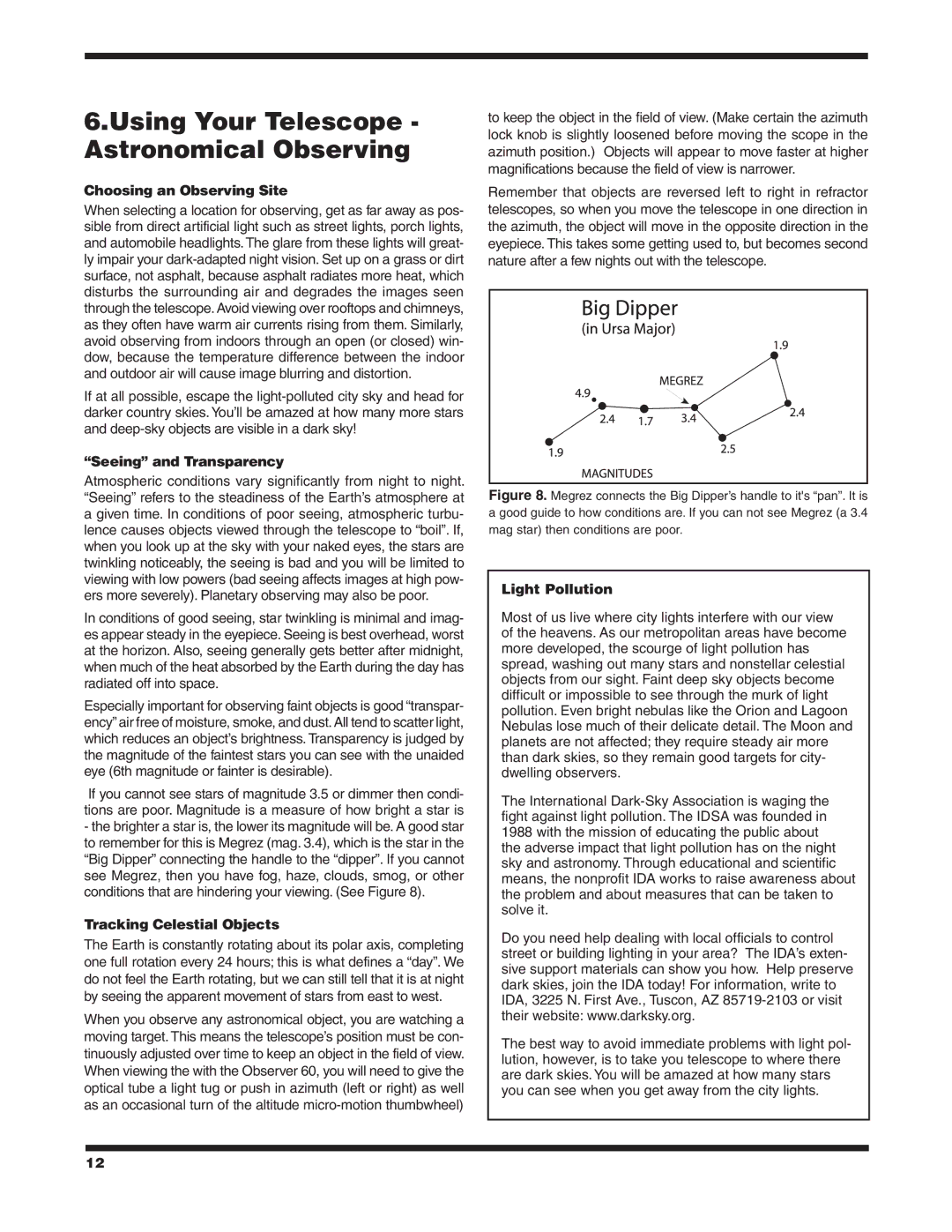 Orion 9854 Using Your Telescope Astronomical Observing, Choosing an Observing Site, Seeing and Transparency 