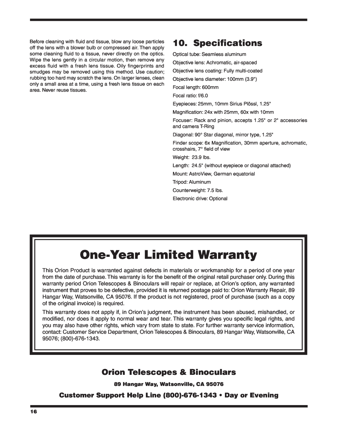 Orion 9862 Specifications, Orion Telescopes & Binoculars, One-YearLimited Warranty, Hangar Way, Watsonville, CA 