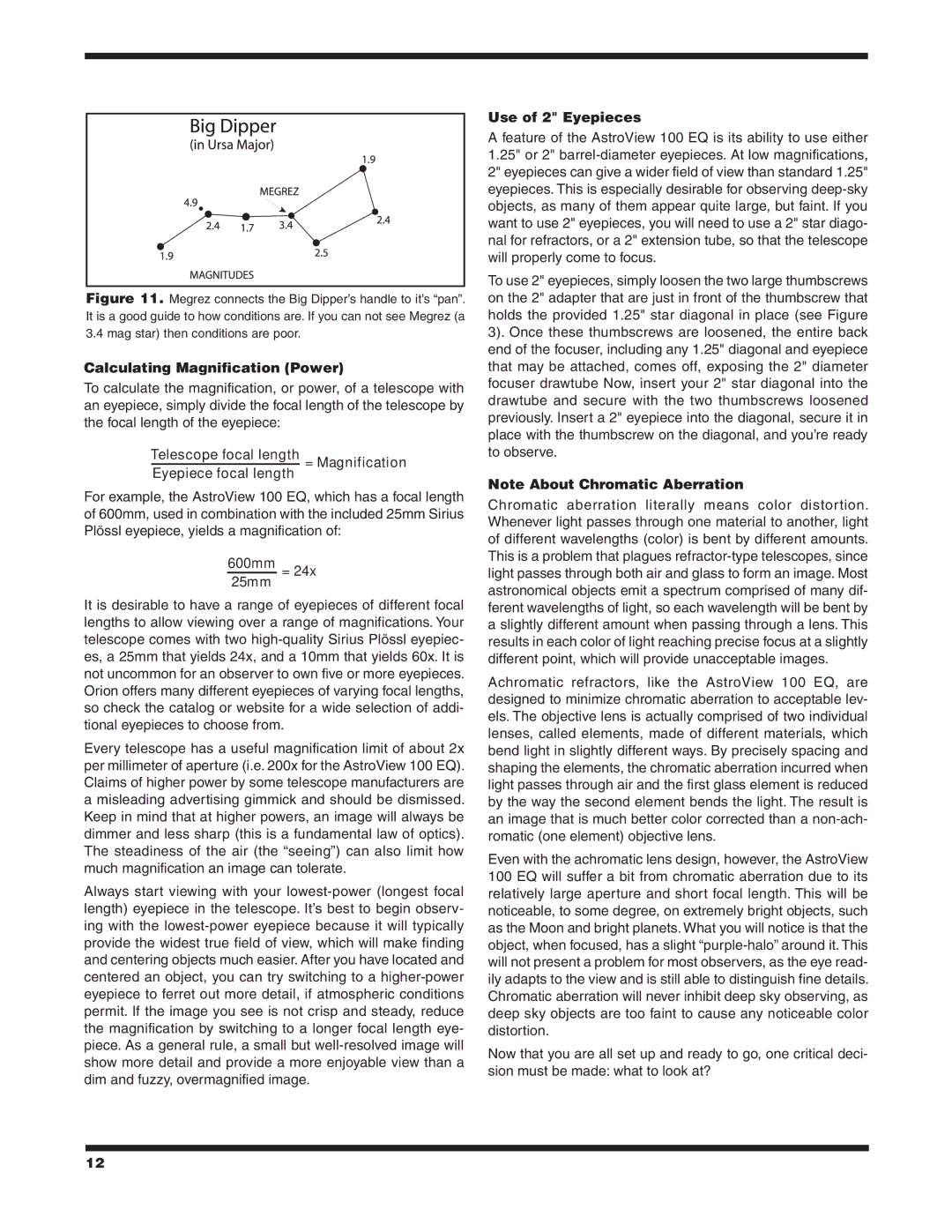 Orion 9862 instruction manual Calculating Magnification Power, 600mm25mm =, Use of 2 Eyepieces 