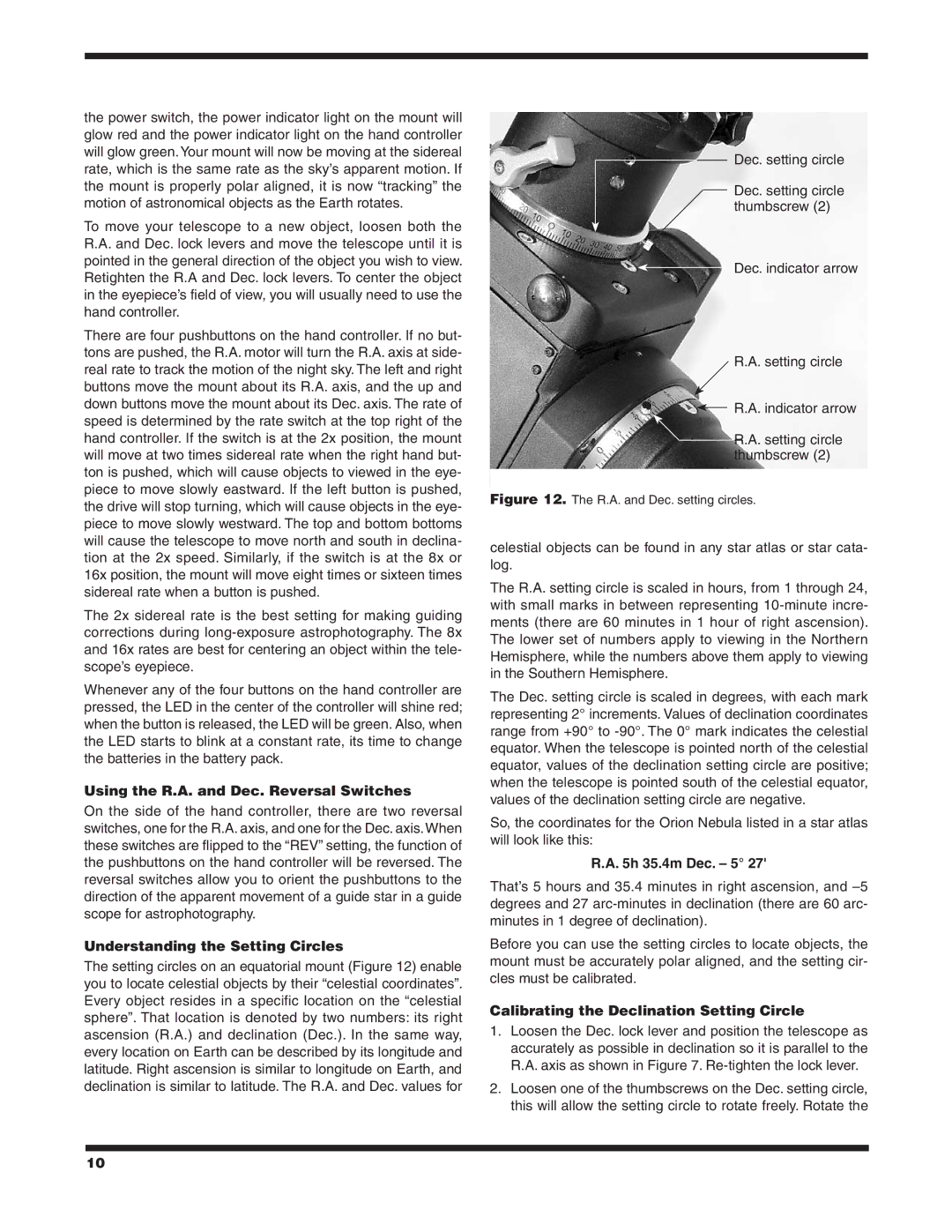 Orion 9874 instruction manual Using the R.A. and Dec. Reversal Switches, Understanding the Setting Circles, H 35.4m Dec. 5 