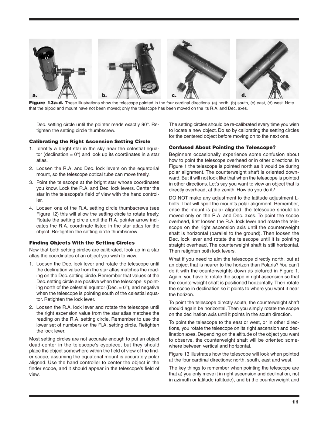 Orion 9874 instruction manual Calibrating the Right Ascension Setting Circle, Finding Objects With the Setting Circles 