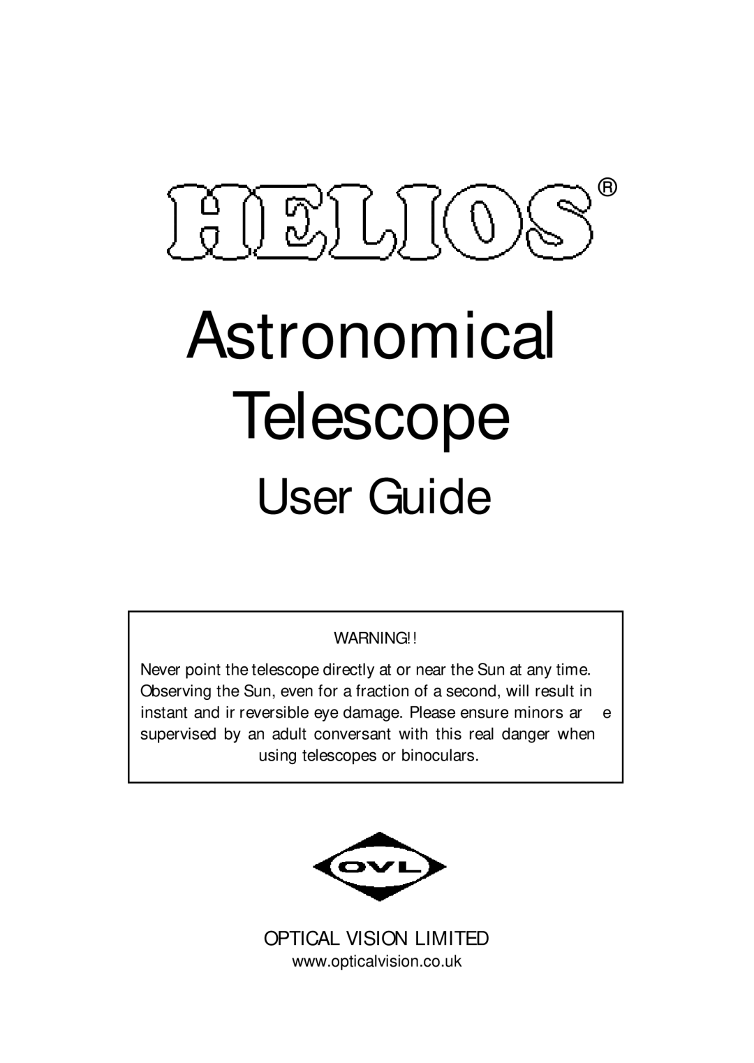 Orion 9877 manual User Guide, Optical Vision Limited, using telescopes or binoculars, Astronomical Telescope 