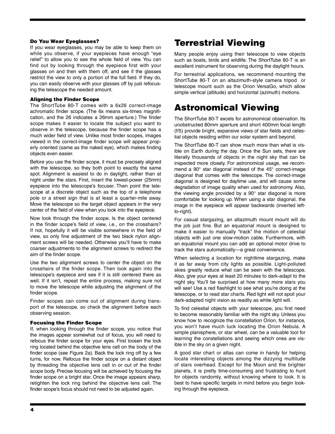 Orion 9946 instruction manual Terrestrial Viewing, Astronomical Viewing, Do You Wear Eyeglasses?, Aligning the Finder Scope 