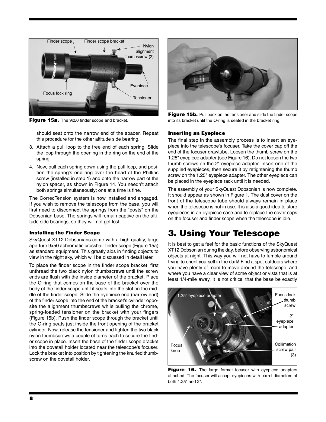 Orion 9966 instruction manual Using Your Telescope, Installing the Finder Scope, Inserting an Eyepiece 