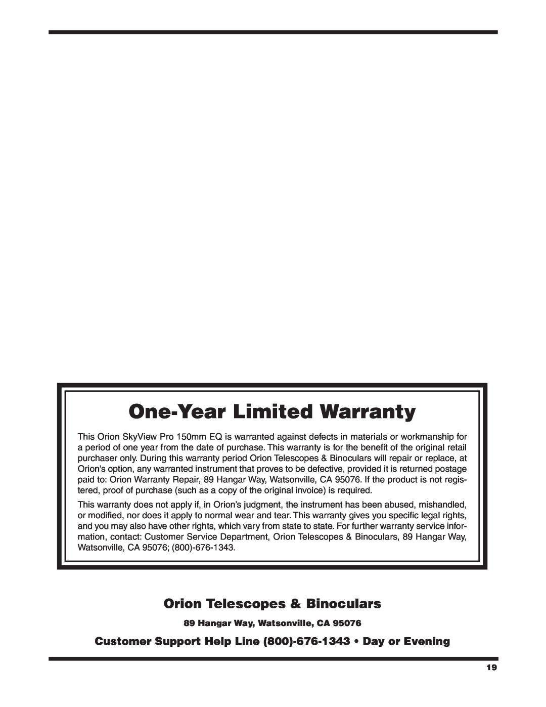 Orion 9968 instruction manual Orion Telescopes & Binoculars, Hangar Way, Watsonville, CA, One-Year Limited Warranty 