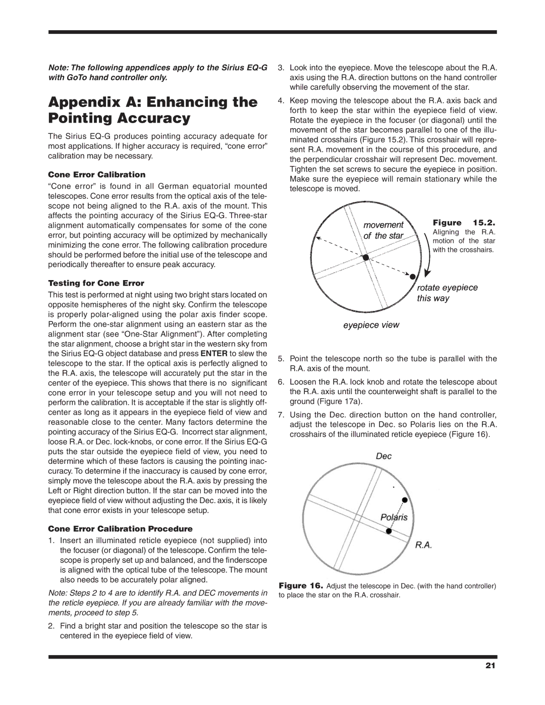 Orion 9995 instruction manual Appendix a Enhancing the Pointing Accuracy, Cone Error Calibration, Testing for Cone Error 