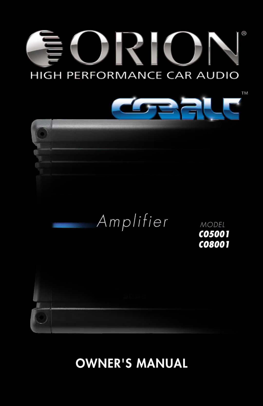 Orion C08001, C05001 owner manual Amplifier 