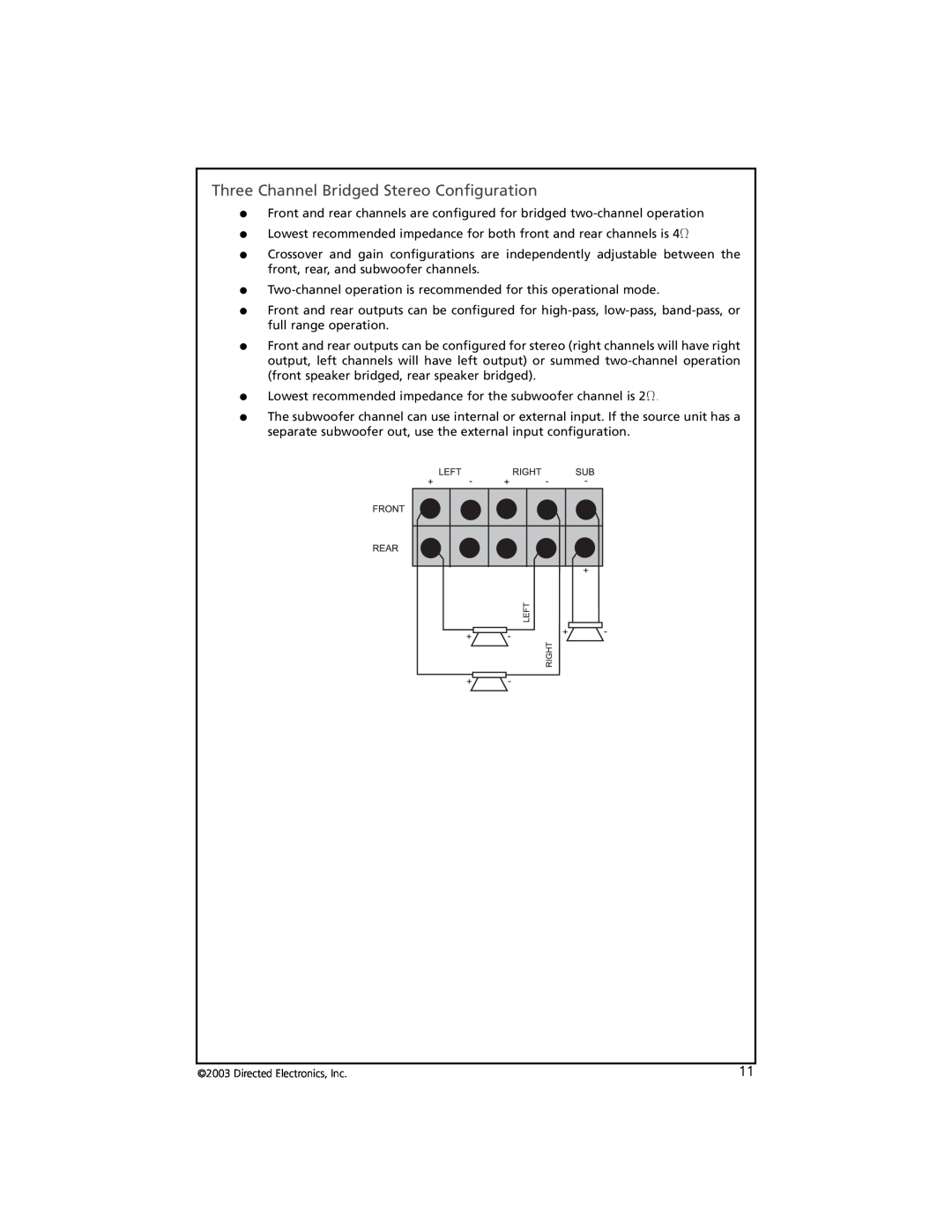 Orion Car Audio 7005 manual Three Channel Bridged Stereo Configuration 