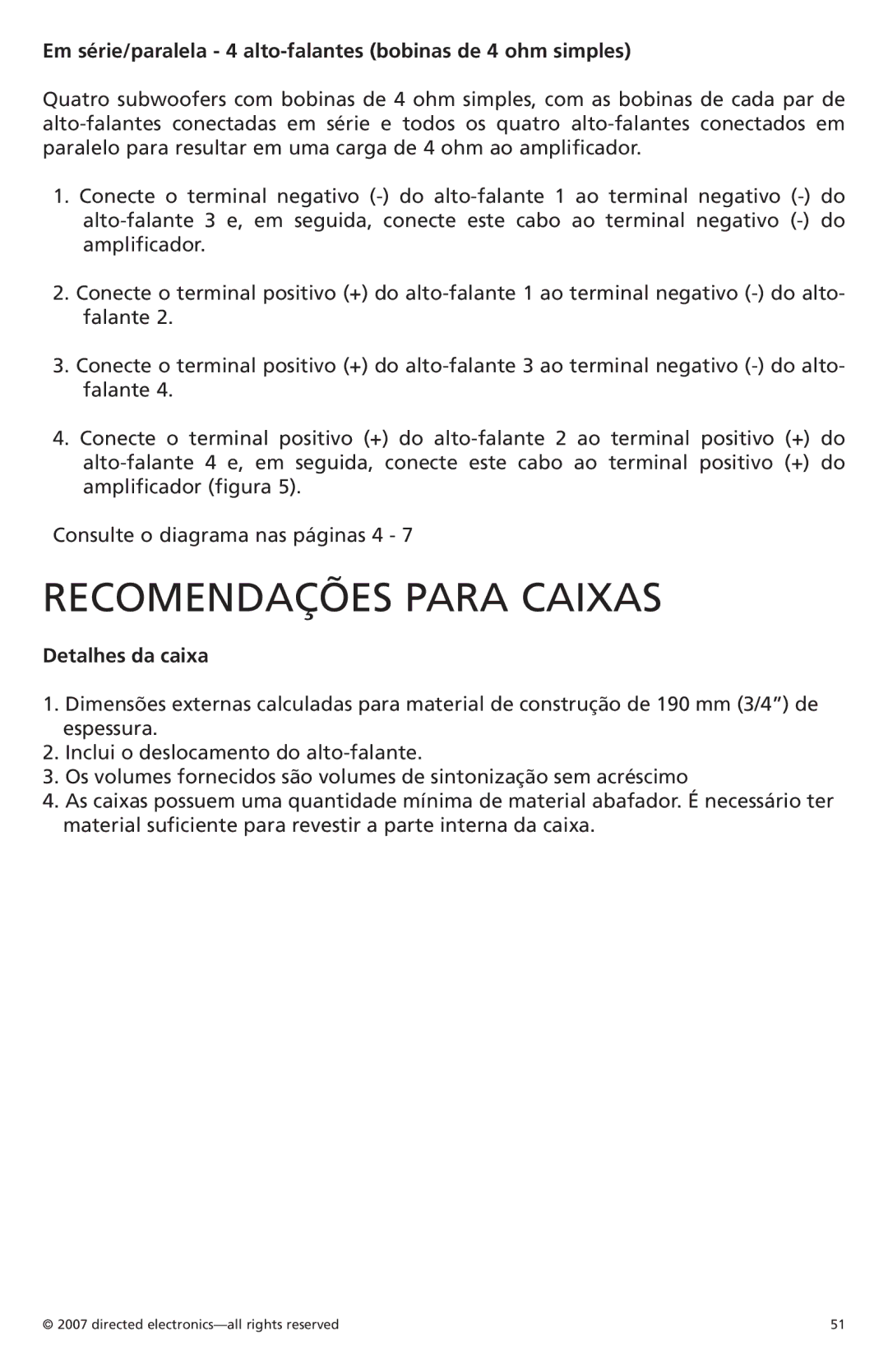 Orion Car Audio CO124S, CO154S Recomendações Para Caixas, Em série/paralela 4 alto-falantes bobinas de 4 ohm simples 