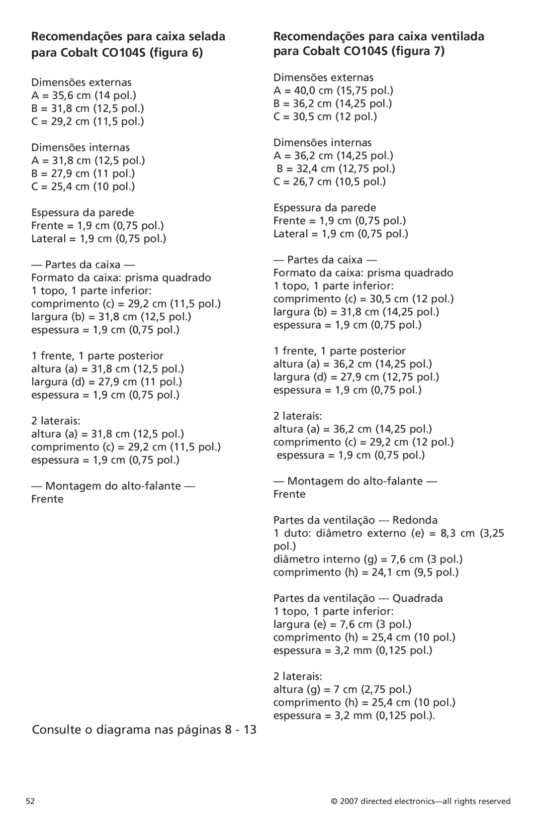 Orion Car Audio CO154S, CO104S, CO124S owner manual Consulte o diagrama nas páginas 8 