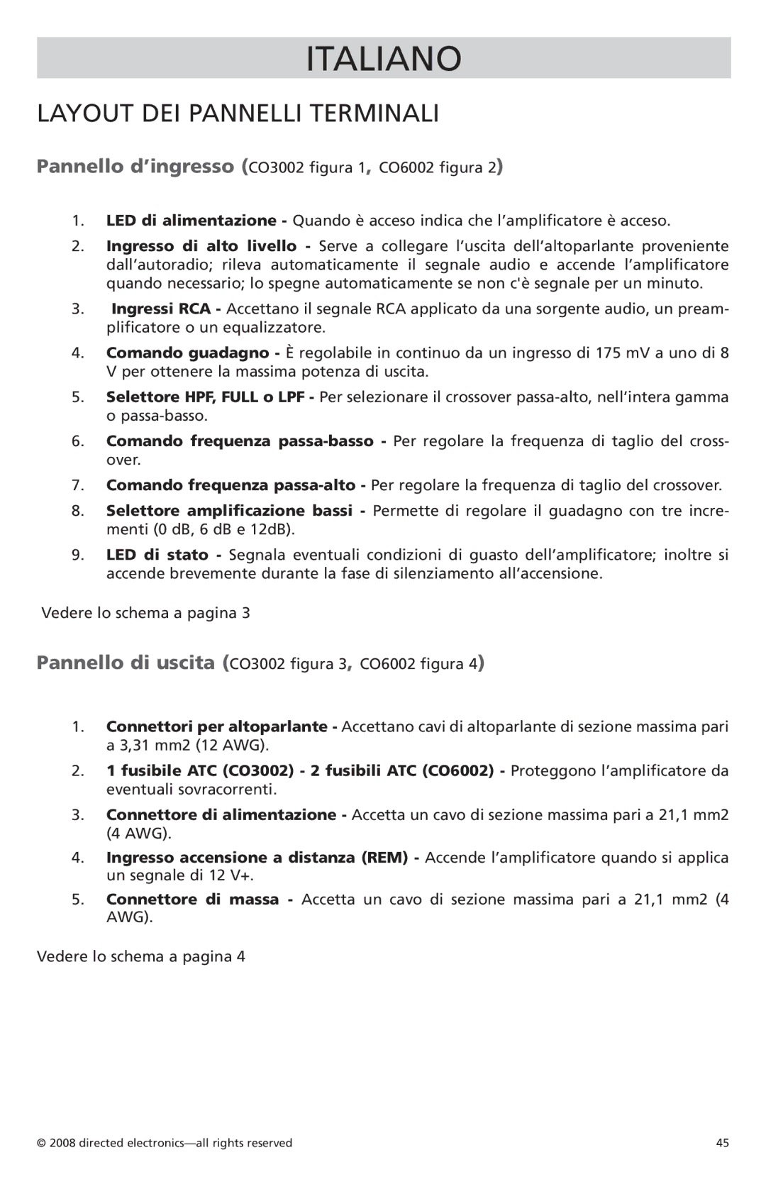 Orion Car Audio CO6002, CO3002 owner manual Italiano, Layout DEI Pannelli Terminali 