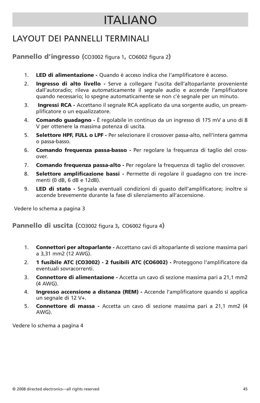 Orion Car Audio CO6002, CO3002 owner manual Italiano, Layout Dei Pannelli Terminali 