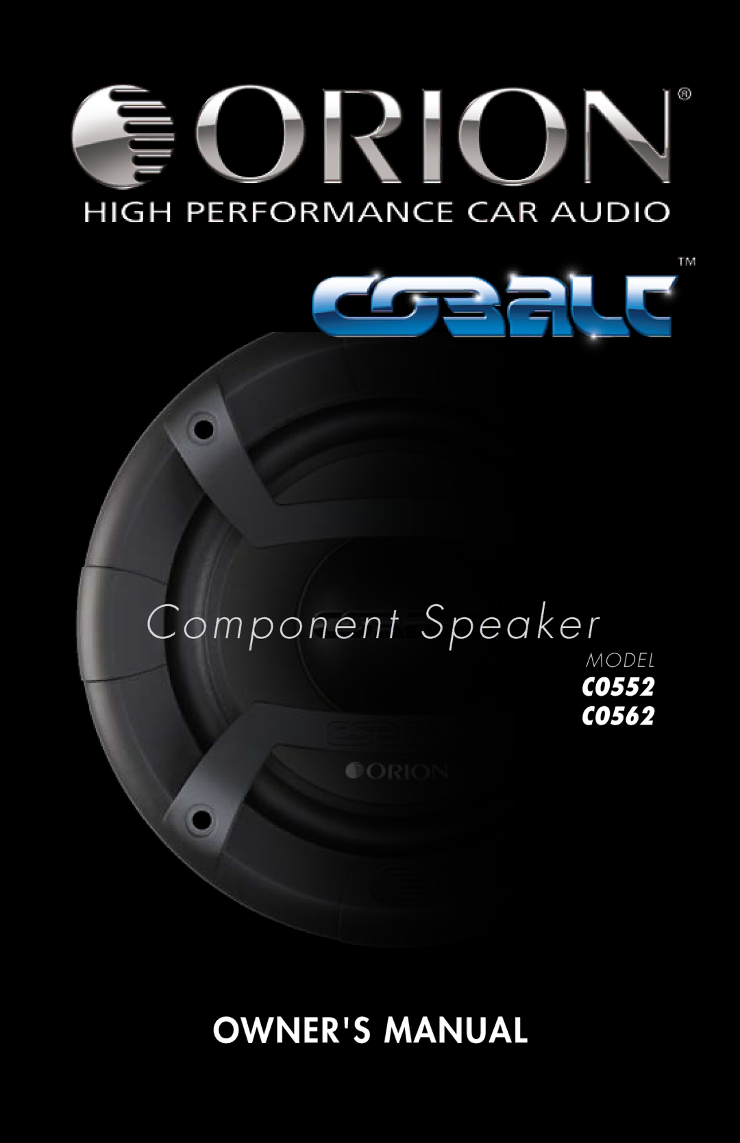 Orion Car Audio CO552, CO652 owner manual Component Speaker 