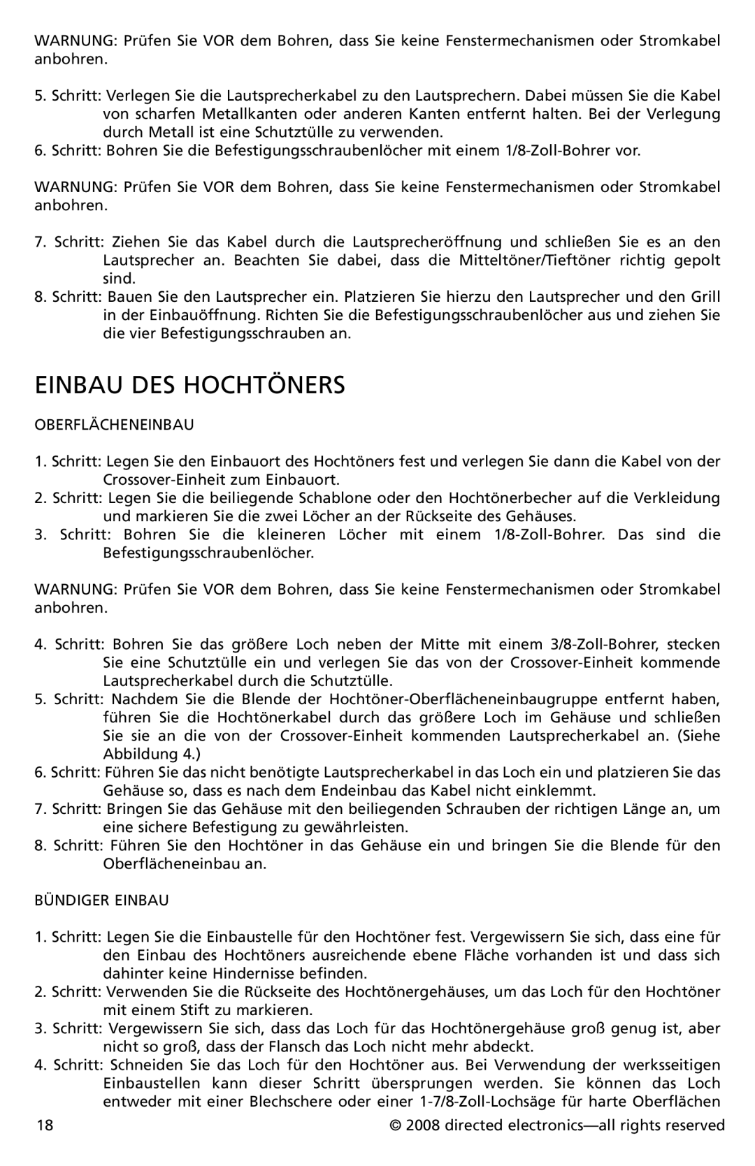 Orion Car Audio CO552, CO652 owner manual Einbau des Hochtöners, Oberflächeneinbau, Bündiger Einbau 