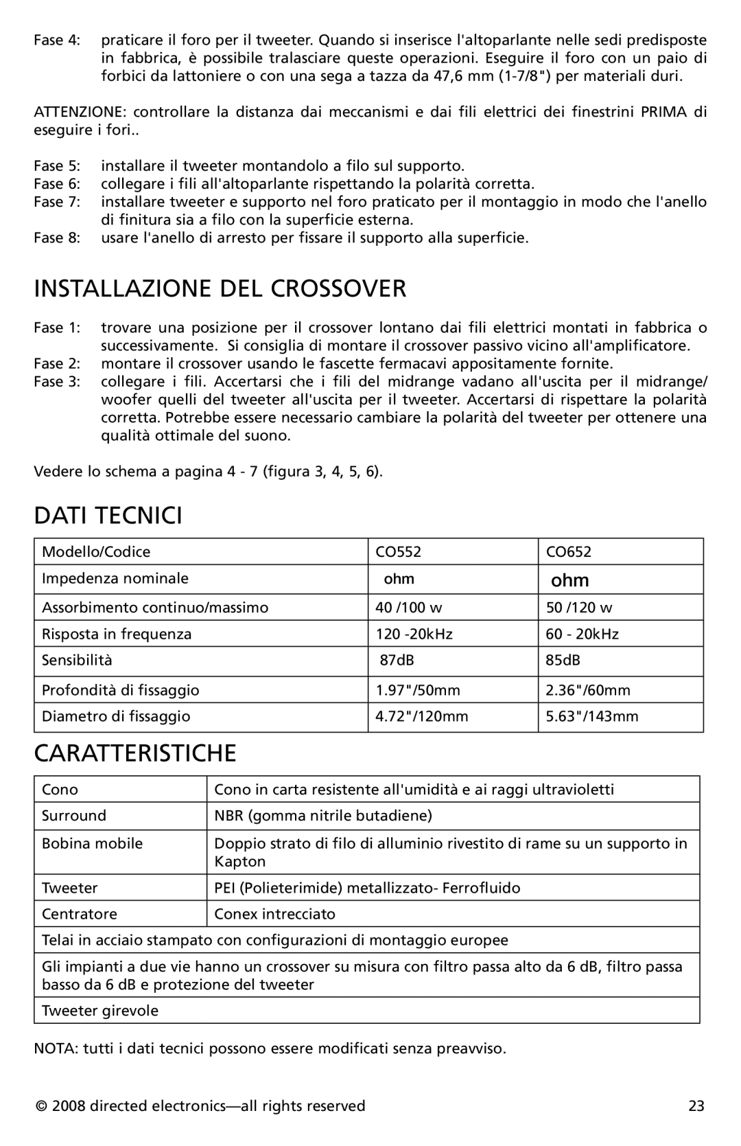 Orion Car Audio CO652, CO552 owner manual Installazione DEL Crossover, Dati Tecnici, Caratteristiche 