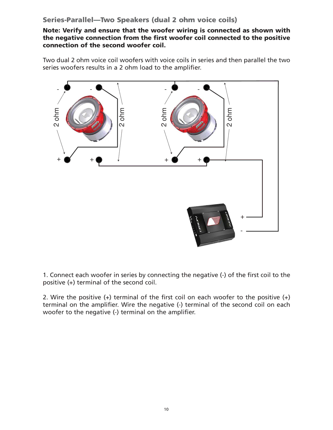 Orion Car Audio HCCA 12.04, HCCA 10.2, HCCA 15.2, HCCA 12.2, HCCA 10.4 Series-Parallel-Two Speakers dual 2 ohm voice coils 