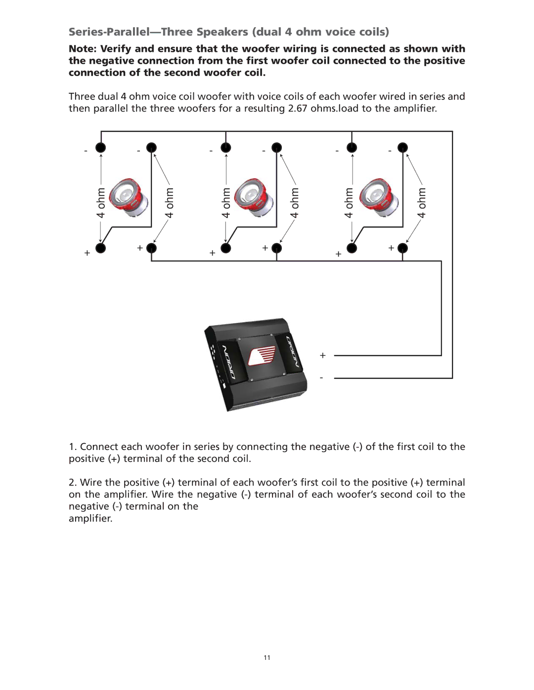 Orion Car Audio HCCA 15.4, HCCA 10.2, HCCA 15.2, HCCA 12.2, HCCA 10.4 Series-Parallel-Three Speakers dual 4 ohm voice coils 