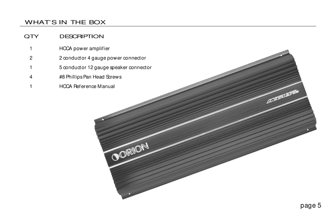 Orion Car Audio HCCA 225R, HCCA 250R, HCCA 275R, 250R & 275R owner manual WHAT’S in the BOX, QTY Description 