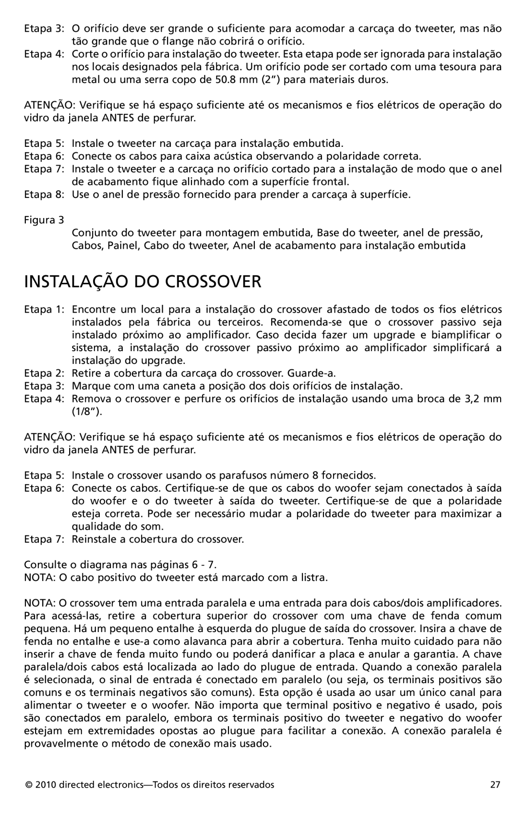 Orion Car Audio HCCA62, HCCA52 owner manual Instalação do Crossover 