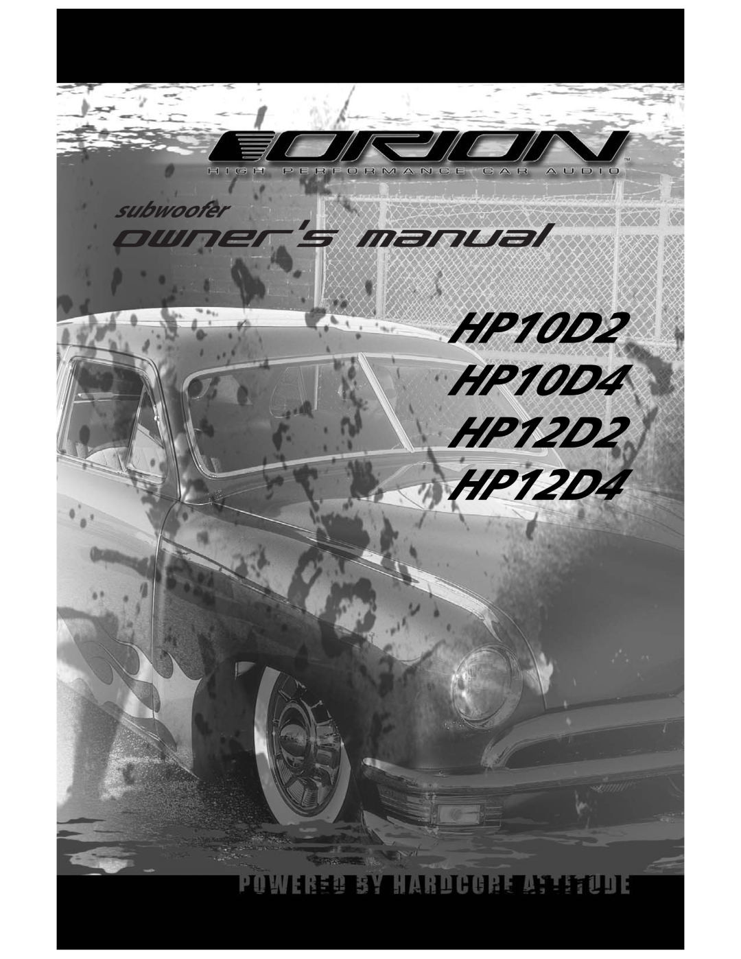 Orion Car Audio manual HP10D2 HP10D4 HP12D2 HP12D4, subwoofer 