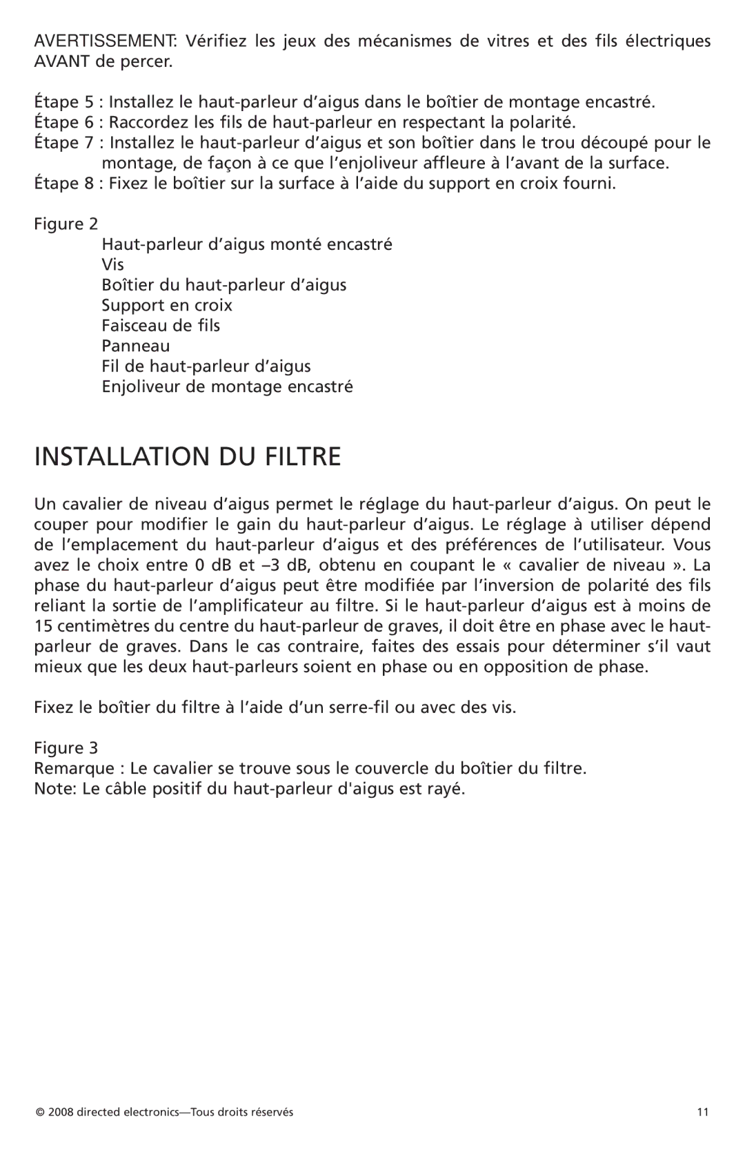 Orion Car Audio XTR1002 owner manual Installation DU Filtre 