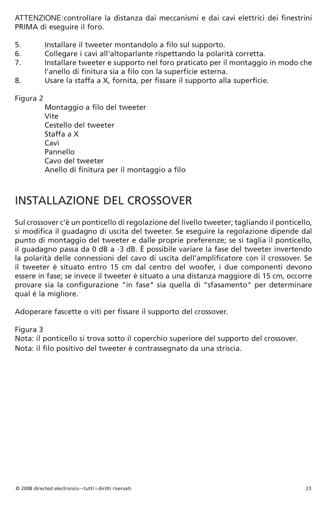 Orion Car Audio XTR1002 owner manual Installazione DEL Crossover 