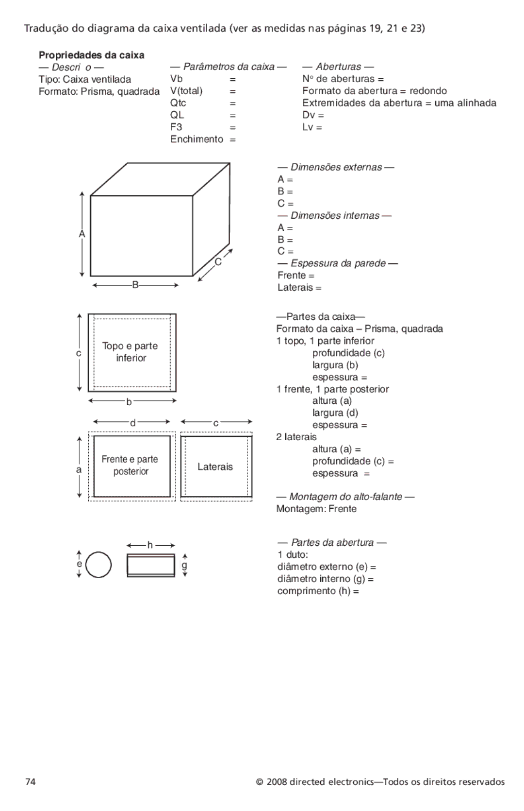 Orion Car Audio XTR152, XTR154, XTR122, XTR124, XTR104, XTR102 owner manual Propriedades da caixa 