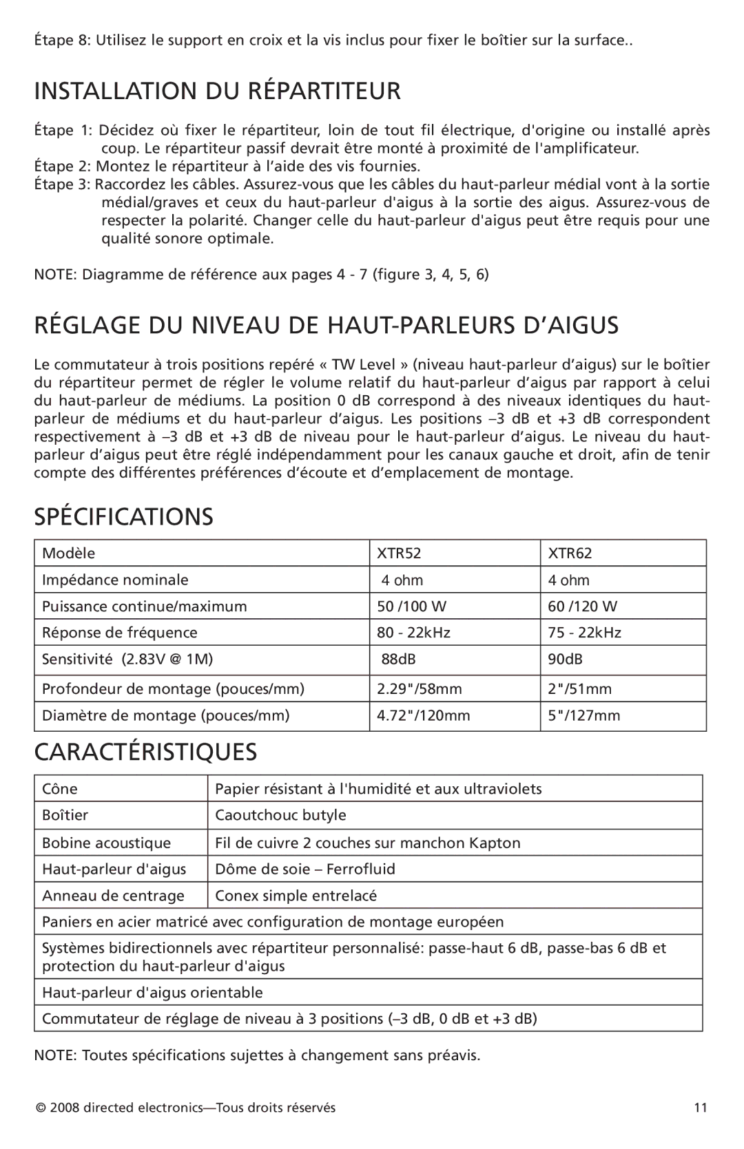 Orion Car Audio XTR62, XTR52 Installation DU Répartiteur, Réglage DU Niveau DE HAUT-PARLEURS D’AIGUS, Spécifications 