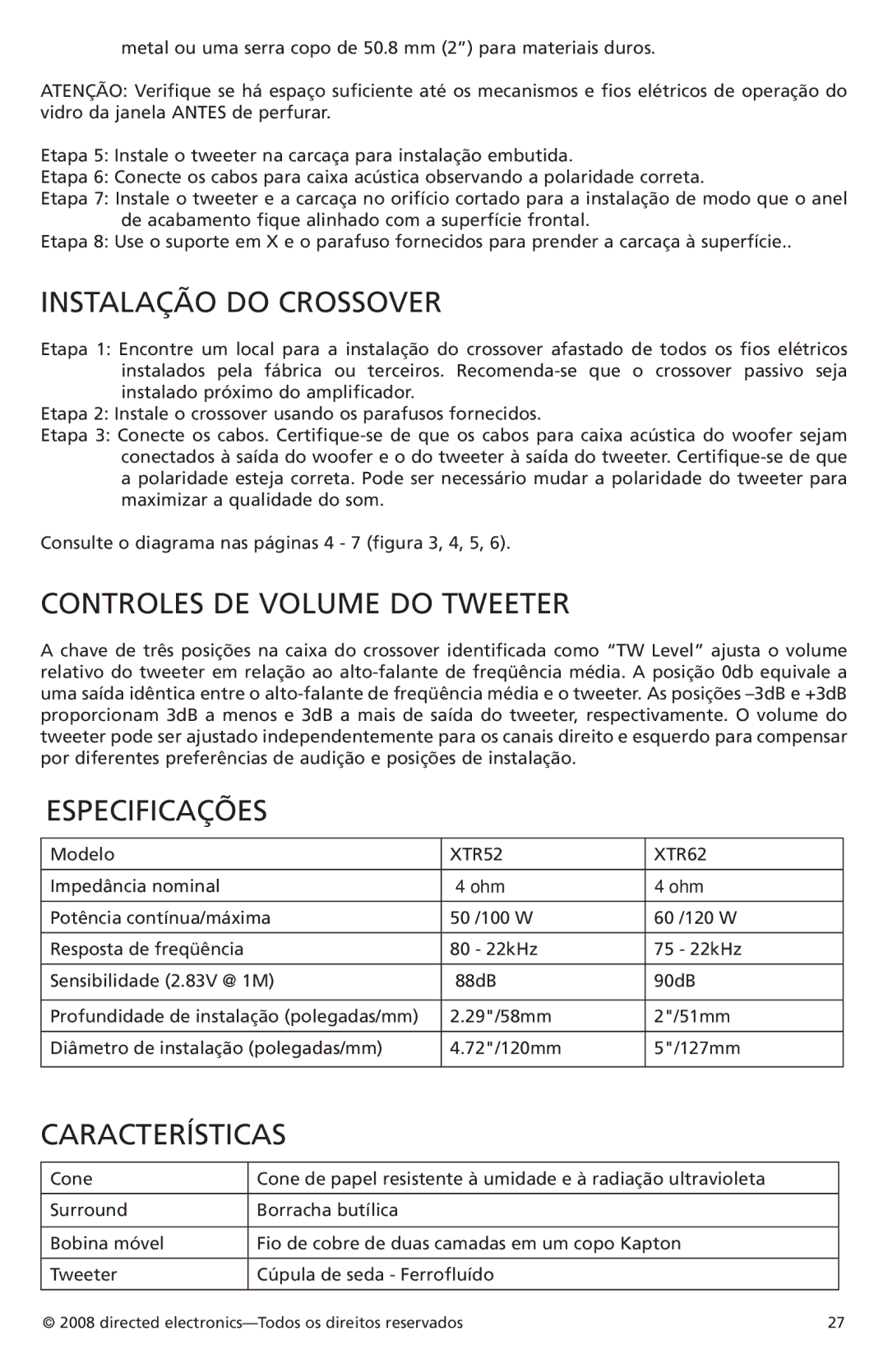 Orion Car Audio XTR52, XTR62 owner manual Instalação do Crossover, Controles DE Volume do Tweeter, Especificações 