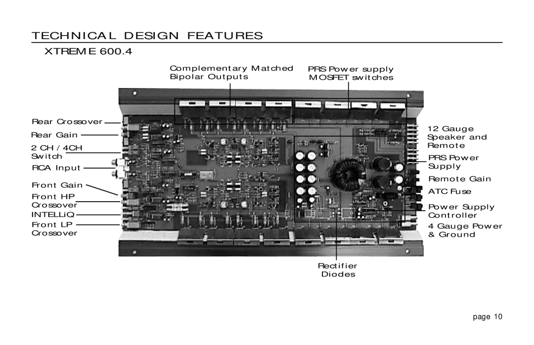 Orion Car Audio XTREME 600.4 owner manual Technical Design Features, Xtreme 