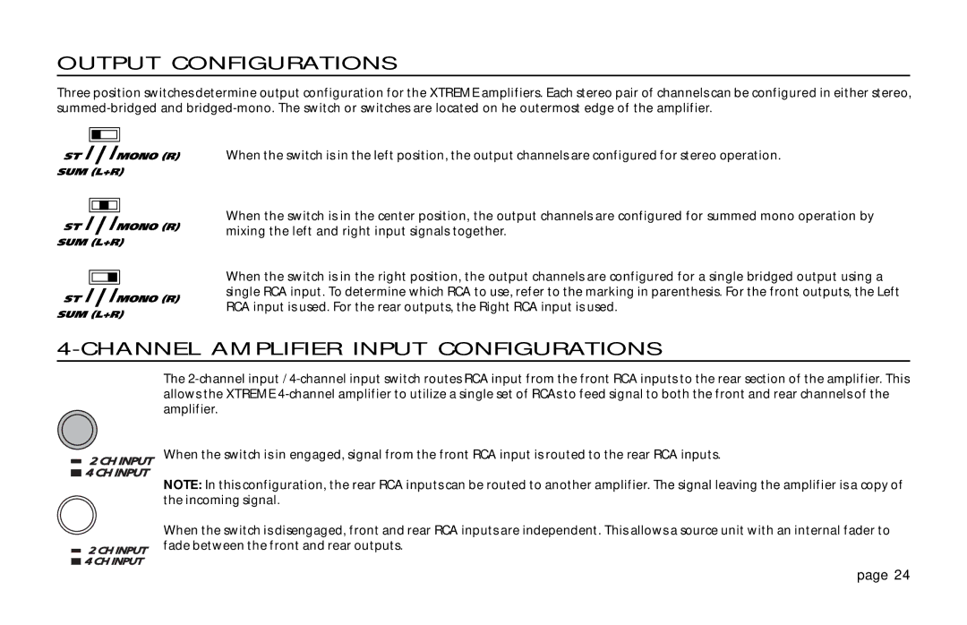 Orion Car Audio XTREME 600.4 owner manual Output Configurations, Channel Amplifier Input Configurations 