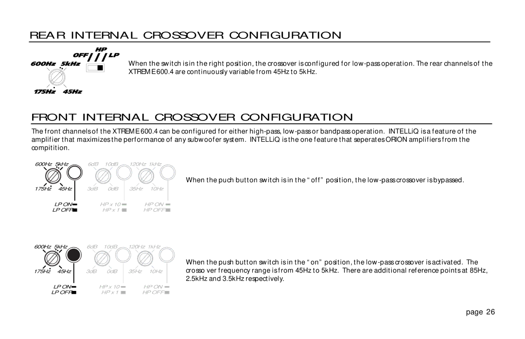 Orion Car Audio XTREME 600.4 owner manual Front Internal Crossover Configuration 