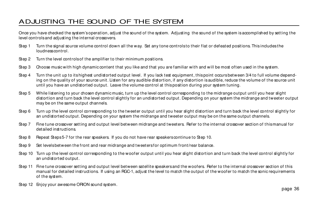 Orion Car Audio XTREME 600.4 owner manual Adjusting the Sound of the System 