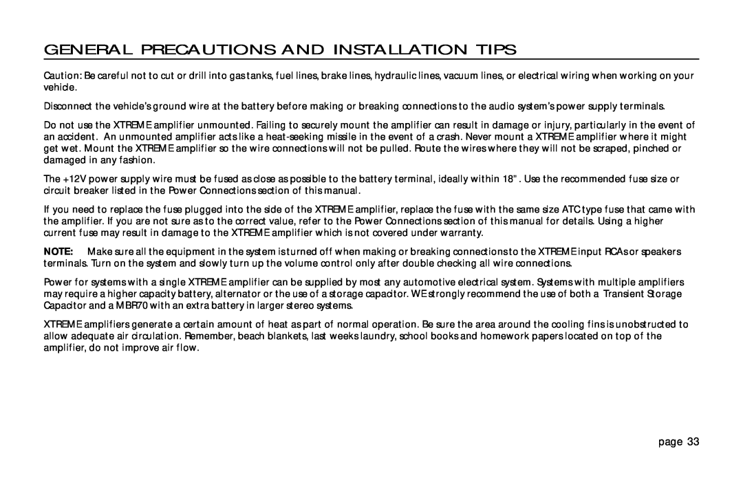 Orion Car Audio XTREME 600.4 owner manual General Precautions And Installation Tips 