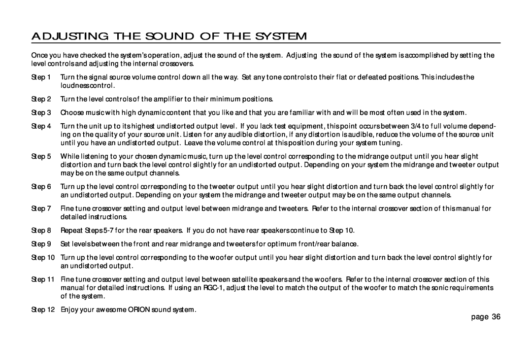 Orion Car Audio XTREME 600.4 owner manual Adjusting The Sound Of The System 