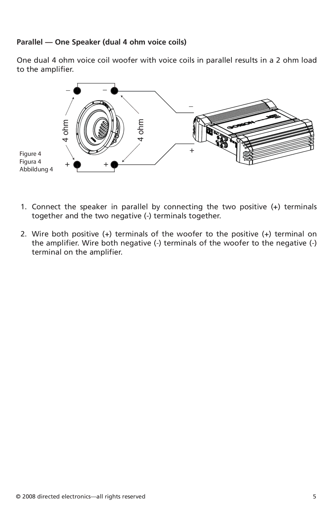 Orion Car Audio XTRPRO154, XTRPRO152, XTRPRO124, XTRPRO102, XTRPRO122, XTRPRO104 Parallel One Speaker dual 4 ohm voice coils 