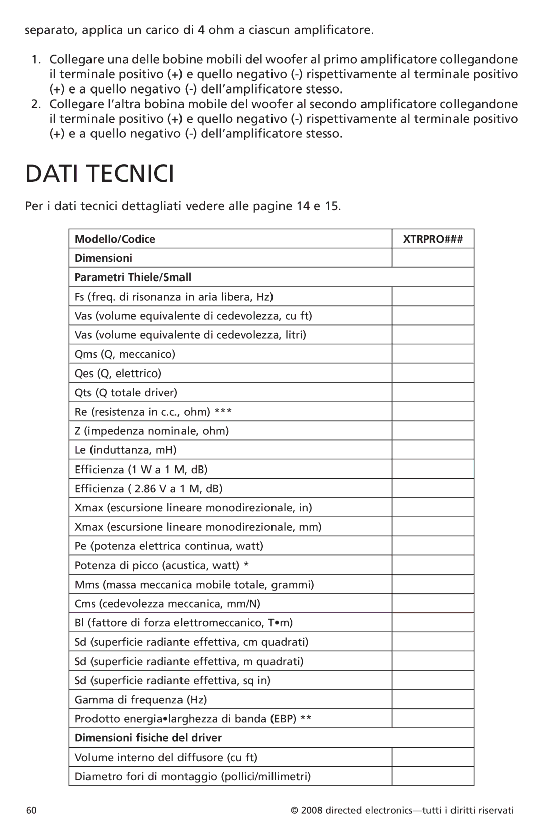 Orion Car Audio XTRPRO154, XTRPRO152 Dati Tecnici, Per i dati tecnici dettagliati vedere alle pagine 14 e, Modello/Codice 