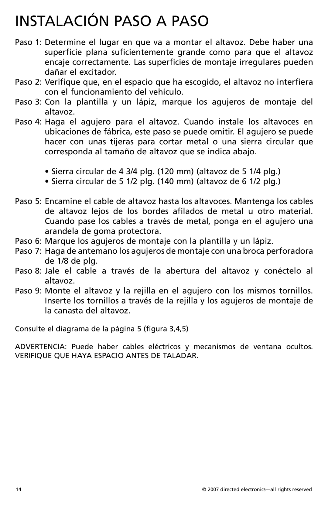 Orion CO690, CO500, CO650, CO570 owner manual Instalación Paso a Paso, Verifique QUE Haya Espacio Antes DE Taladar 