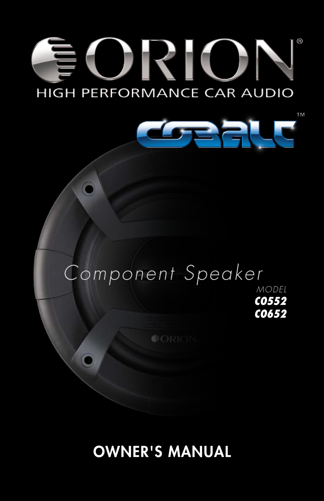 Orion CO652, CO552 owner manual Component Speaker 