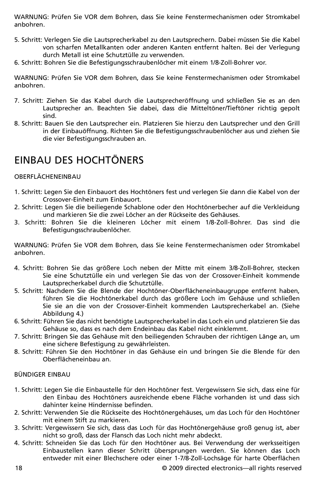 Orion CO652, CO552 owner manual Einbau des Hochtöners, Oberflächeneinbau, Bündiger Einbau 