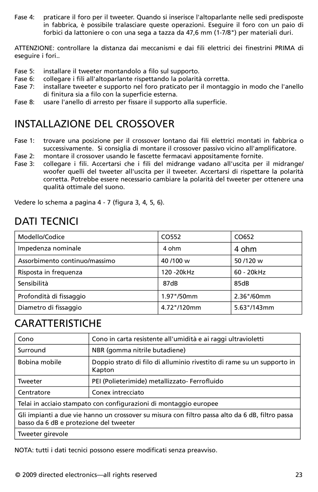 Orion CO552, CO652 owner manual Installazione DEL Crossover, Dati Tecnici, Caratteristiche 