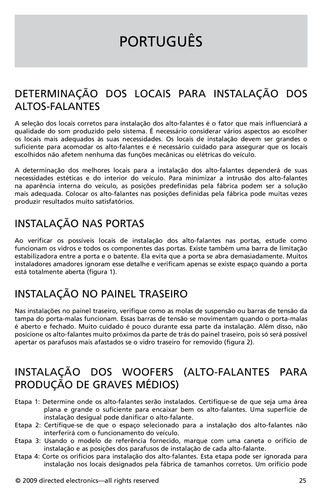 Orion CO552, CO652 owner manual Português, Determinação DOS Locais Para Instalação DOS ALTOS-FALANTES, Instalação NAS Portas 